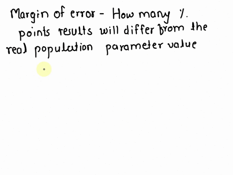a-tv-newscaster-reports-the-results-of-a-poll-of-voters-and-then-says-the-margin-of-error-is-plus-or-57973