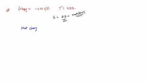 if-the-change-in-entropy-of-the-surroundings-for-process-at-431-k-and-constant-pressure-is-326-jik-what-is-the-heat-flow-absorbed-by-for-the-system-oa-141-kj-b-105-kj-c-141-kj-d326-kj-e-132-04382