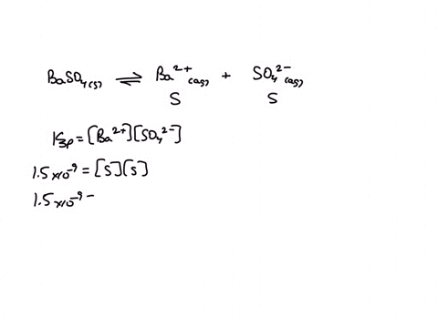 the-ksp-value-for-barium-sulfate-is-15-x-10-9-calculate-the-solubility-of-barium-sulfate-in-grams-per-liter-solubility-x10-62905