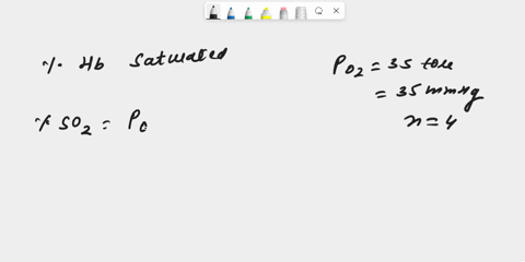 what-percentage-of-hemoglobin-is-saturated-at-a-oxygen-partial-pressure-of-35-torr-assume-that-n4-65-88-93-77-00681