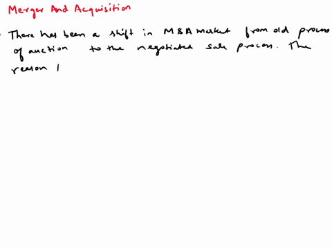 o-false-otrue-question7-in-the-us-ma-deals-through-negotiated-sale-process-are-more-common-than-ma-deals-through-auction-process-11567