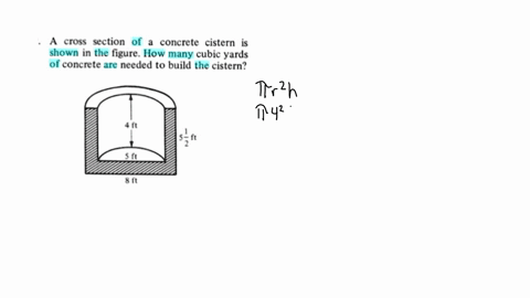 cross-section-of-concrete-cistern-shown-in-the-figure-how-many-cubic-yards-of-concrete-are-needed-to-build-the-cistern-67667