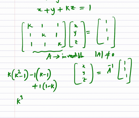 kx-y-z-1-x-ky-z-1-x-y-kz-1-in-unknowns-y-and-z-and-where-k-is-a-real-number-a-for-what-values-of-k-does-the-system-have-infinitely-many-solutions-b-for-what-values-of-k-is-the-system-inconsi-20903