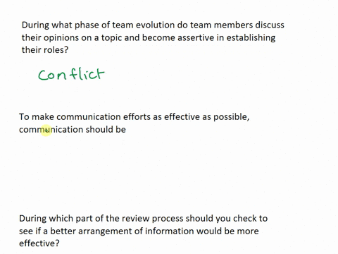 during-what-phase-of-team-evolution-do-team-members-discuss-their-opinions-on-a-topic-and-become-assertive-in-establishing-their-roles-select-one-a-orientation-b-conflict-c-reinforcement-d-b-08495
