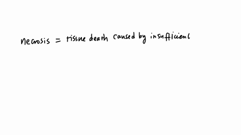 question-12-what-describes-tissue-that-has-died-due-to-poor-perfusion-and-inadequate-oxygen
