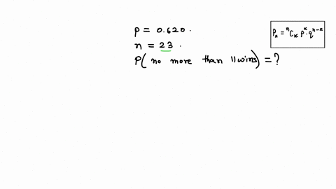 the-probability-of-winning-an-arcade-game-is-0620-if-you-play-the-arcade-game-23-times-what-is-the-probability-of-winning-no-more-than-11-times-round-your-answer-to-3-decimal-places-if-neces-57691