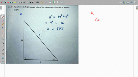 use-the-figure-below-to-find-the-exact-value-of-the-trigonometric-function-of-angle-a-cosa-64892