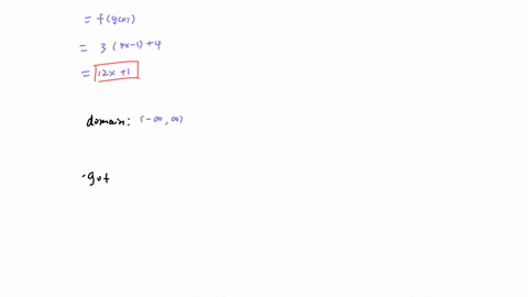 find-the-functions-f-g-g-f-f-f-and-g-g-and-their-domains-fx-3x-4-gx-4x-1-find-f-gx-find-the-domain-of-f-gx-enter-your-answer-using-interval-notation-find-g-fx-find-the-domain-of-g-fx-enter-your-answer