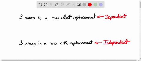 determine-whether-the-following-individual-events-are-independent-or-dependent-then-find-the-probability-of-the-combined-event-drawing-three-nines-in-row-from-standard-deck-of-cards-when-the-92271