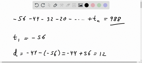 an-arithmetic-series-56-_-44-32-20-_-4-988-determine-the-number-of-terms-in-the-series-4-76703