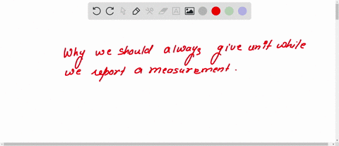 explain-using-your-own-example-why-you-must-always-give-a-unit-when-reporting-a-measurement-06207