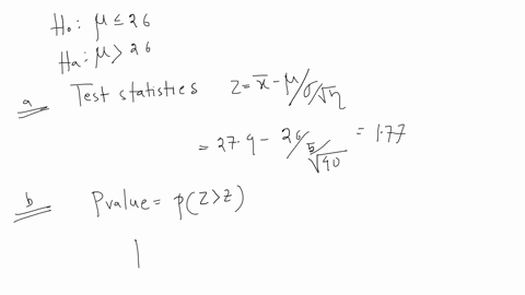 consider-the-following-hypothesis-test-ho-0-26-ha-p-26-sample-of-40-provided-sample-mean-of-274-the-population-standard-deviation-is-6_-compute-the-value-of-the-test-statistic-to-decimals-wh-31392
