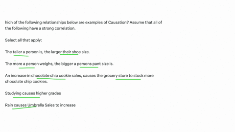 hich-of-the-following-relationships-below-are-examples-of-causation-assume-that-all-of-the-following-have-a-strong-correlation-select-all-that-apply-the-taller-a-person-is-the-larger-their-shoe-size-t