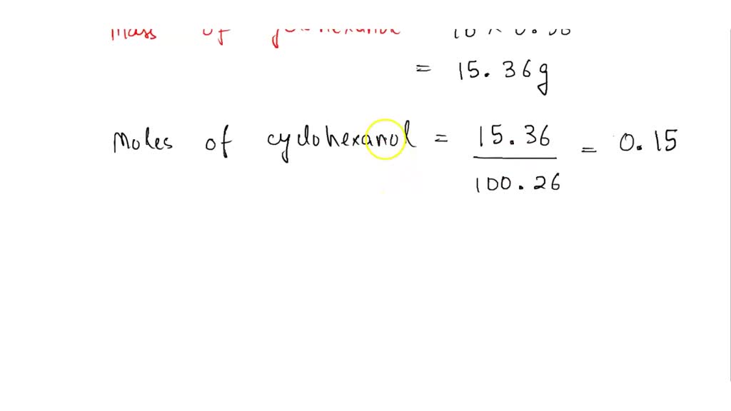 Solved The Initial Weight Of Cyclohexanol Was 2 0 G The Final Weight