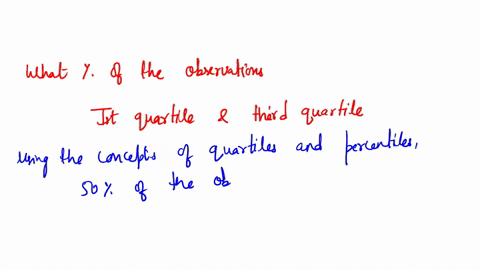 c-what-percent-of-the-observations-in-a-distribution-lie-between-the-first-quartile-and-the-third-quartile-a-50-b-25_-c75-d-none-of-the-above-46235