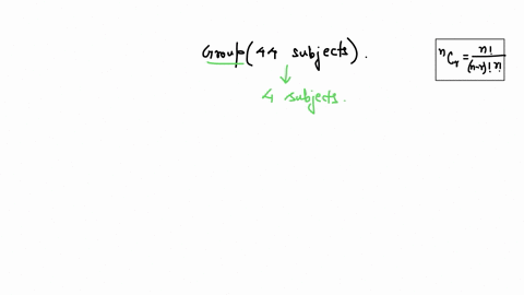vin-order-to-conduct-an-experiment-4-subjects-are-randomly-selected-from-a-group-of-44-subjects-how-many-different-groups-of-4-subjects-are-possible-36283