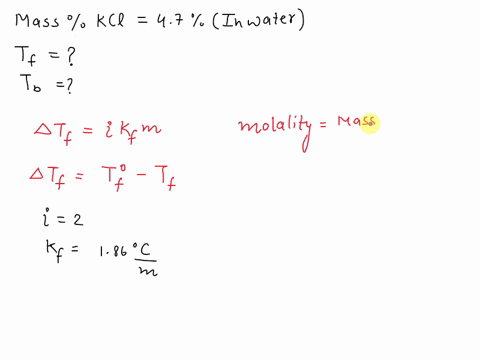 calculate-the-freezing-point-of-a-solution-containing-47-kcl-by-mass-in-water-calculate-the-boiling-point-of-the-solution-above-07263