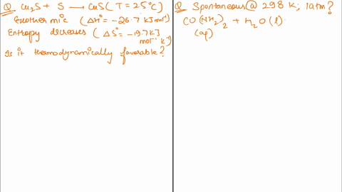 3-copper-sulfide-reacts-with-sulfur-to-produce-copper-ii-sulfide-at-25_-the-process-is-exothermic-ah-267-kj-mol-with-decrease-in-disorder-4s-197-j-molk-determine-the-thermodynamic-favorablit-76518
