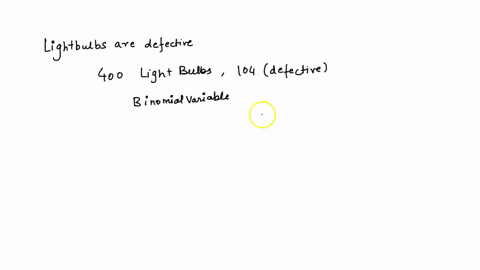bn-10-to-estimate-the-proportion-of-generic-lightbulbs-that-ure-defective-simple-random-sample-of-4o-ecnene-represent-ihe-numbet-o-ecneric-lightbulbs-thal-ufe-lightbulbs-is-taken-and-104-are-31571