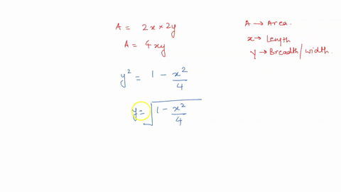 a-rectangle-is-to-be-inscribed-in-the-ellipse-x24y21-what-should-the-dimensions-of-the-rectangle-be-to-maximize-its-area-what-is-the-maximum-area-28896