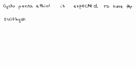 question-13-which-functional-group-would-you-predict-is-part-of-cyclopentanethiol-carboxyl-carbonyl-hydroxyl-amino-sulfhydryl-44156