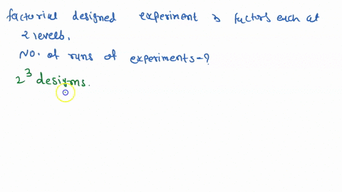 your-answer-is-incorrect-if-we-have-factorial-designed-experiment-with-3-factors-each-at-2-levelshow-many-runs-ofthe-experiment-will-we-have-to-make-enter-an-integer-etextbook-and-media-94612