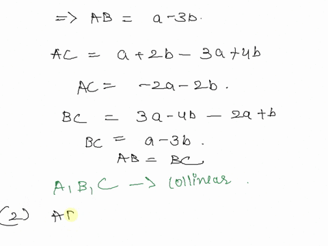 q1-prove-that-the-points-with-vectors-a2b-2a-b-and-3a-4b-are-collinear-q2-e-and-f-are-points-of-the-sides-ad-bc-of-a-quadrilateralabcd-such-that-aeked-and-bf-kfc-if-p-q-r-are-the-midpoint-of-15563