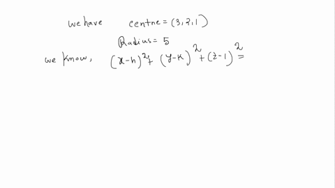 find-the-equation-of-the-sphere-with-center-at-3-12-and-radius-of-5_-16002