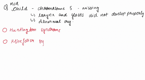 a-missing-piece-of-chromosome-5-may-result-in-a-child-whose-glottis-and-larynx-do-not-develop-properly-resulting-in-an-abnormal-cry-this-is-called-huntington-syndrome-klinefelter-syndrome-cr-86323