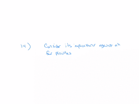 please-help-thanks-question-141-point-when-assessing-the-ethics-of-a-decisionyou-should-rely-mainly-on-the-utilitarianism-principle-consider-its-implications-against-all-four-principles-desc-93196