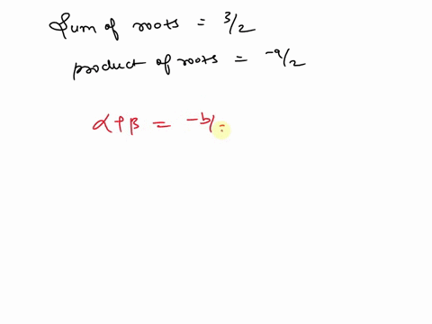 2-what-is-the-quadratic-equation-whose-sum-and-product-of-the-roots-are-32-and-92-respectively-79427