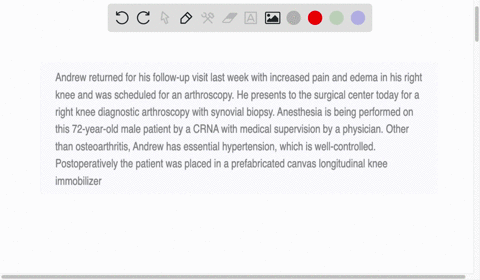 andrew-returned-for-his-follow-up-visit-last-week-with-increased-pain-and-edema-in-his-right-knee-and-was-scheduled-for-an-arthroscopy-he-presents-to-the-surgical-center-today-for-a-right-knee-diagnos
