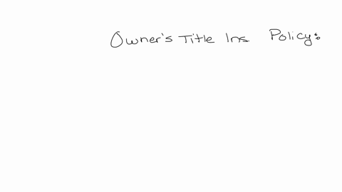 under-an-owners-title-insurance-policy-the-insurance-company-is
