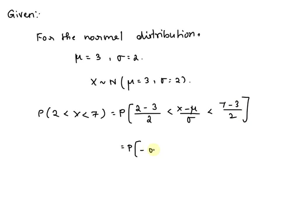 SOLVED: For the normal distribution with parameters μ = 3, σ = 2 ...