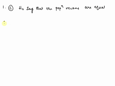 consider-a-hypothesis-test-of-difference-of-means-for-two-independent-populations-x1-and-x2-a-what-does-the-null-hypothesis-say-about-the-relationship-between-the-two-population-means-h0-say-51235