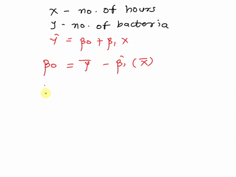 use-the-data-shown-in-the-table-that-shows-the-number-of-bacteria-present-after-a-certain-number-of-hours-replace-each-y-value-in-the-table-with-its-logarithm-log-y-find-the-equation-of-the-75994