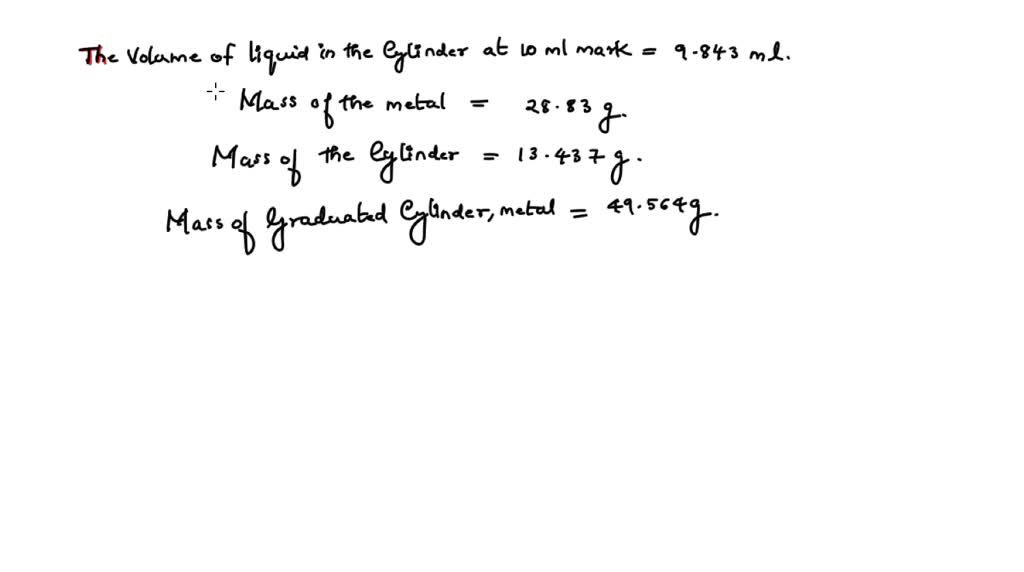 SOLVED A student calibrated a 10 mL graduated cylinder at the 10.00 mL