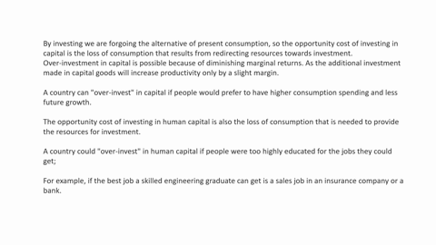what-is-the-opportunity-cost-of-investing-in-capital-do-you-think-a-country-can-overinvest-in-capital-what-is-the-opportunity-cost-of-investing-in-human-capital-do-you-think-a-country-can-overinvest-4