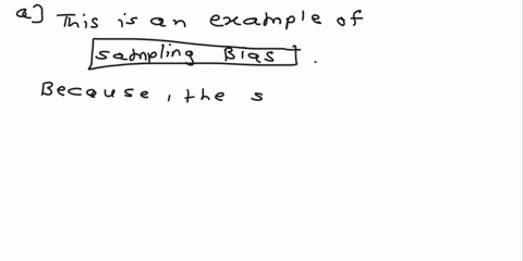 the-survey-has-bias-a-determine-the-type-of-bias-b-suggest-a-remedy-a-retail-store-manager-wants-t-2-52143