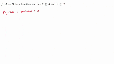 quiz-8-1-1opt-let-f-a-b-be-function-and-let-x-a-and-y-c-b-prove-that-if-f-is-bijection-then-y-fx-if-and-only-if-f-1y-x-38366