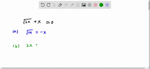 solve-the-equation-sqrt2-xx0-by-doing-the-following-steps-a-isolate-the-radical-_____-b-square-bot-2-41366