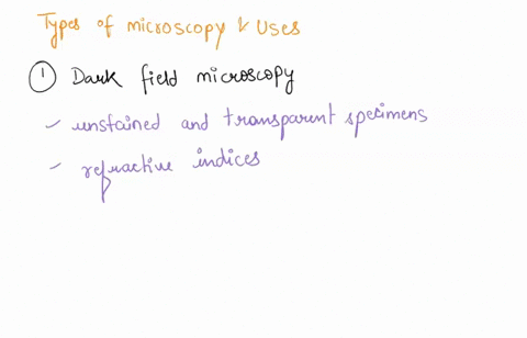 different-types-of-micrscopy-dark-field-phase-contrast-and-florescence-what-are-these-diferent-types-microscopy-used-for-41818