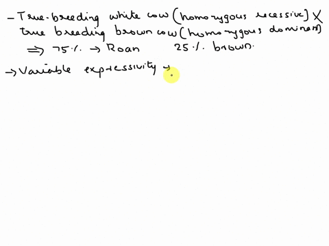in-cows-there-is-a-phenotype-called-roan-in-which-a-single-hair-has-alternating-bands-of-white-and-brown-pigmentation-leading-to-an-overall-reddish-appearance-a-true-breeding-white-cow-homoz-77178