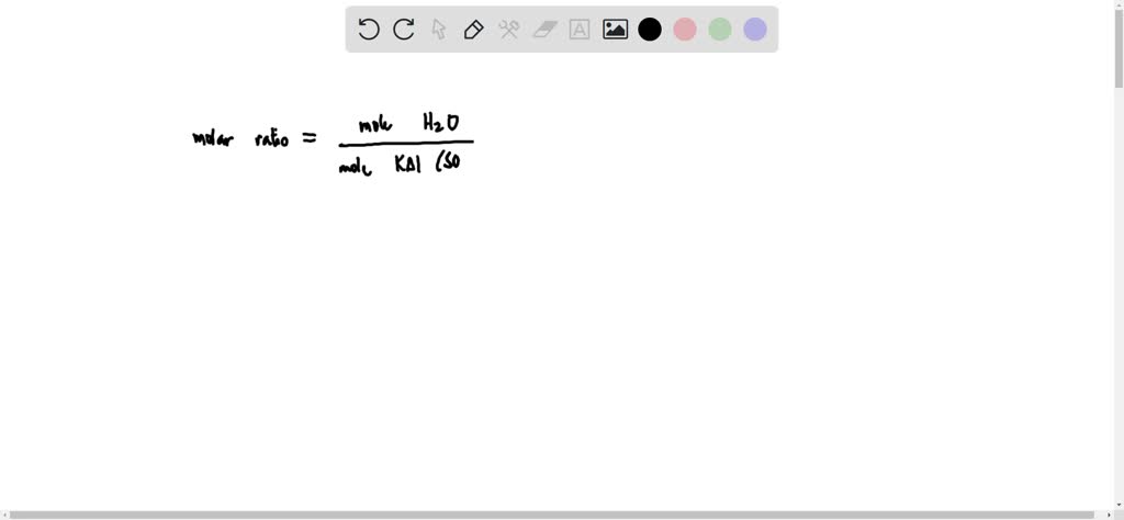 SOLVED: Calculate the ratio of moles of H2O to moles of anhydrous KAl ...