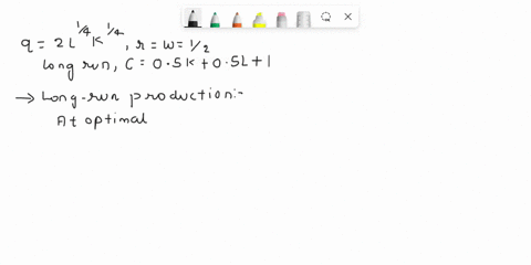 consider-firm-with-production-function-when-w-12its-long-run-cost-function-c-05-k-05-l-1-long-iun-analysis-a-write-down-its-long-run-production-function-only-of-l-q-b-its-long-run-profit-fun-07102