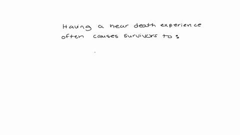 having-a-near-death-experience-often-causes-survivors-to-reconnect-with-family-rewrite-ones-will-question-religion-become-more-spiritual