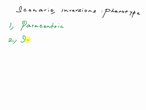 9-inversions-can-have-an-effect-on-the-phenotype-of-the-organism-when_________-a-the-inversion-is-paracentric-b-the-inversions-breakpoints-do-not-alter-any-of-the-inverted-segments-gene-sequ-04495