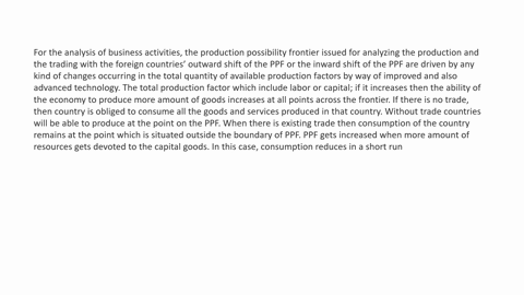 please-help-would-a-businesss-decision-to-trade-cause-a-change-to-its-ppf-provide-specific-reasoning-to-support-your-claims