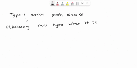 question-4-if-a-hypothesis-test-has-a-type-error-probability-a-of-001it-means-that-if-the-null-hypothesis-is-false-you-reject-it-1-of-the-time-if-the-null-hypothesis-is-false-you-dont-reject-47878
