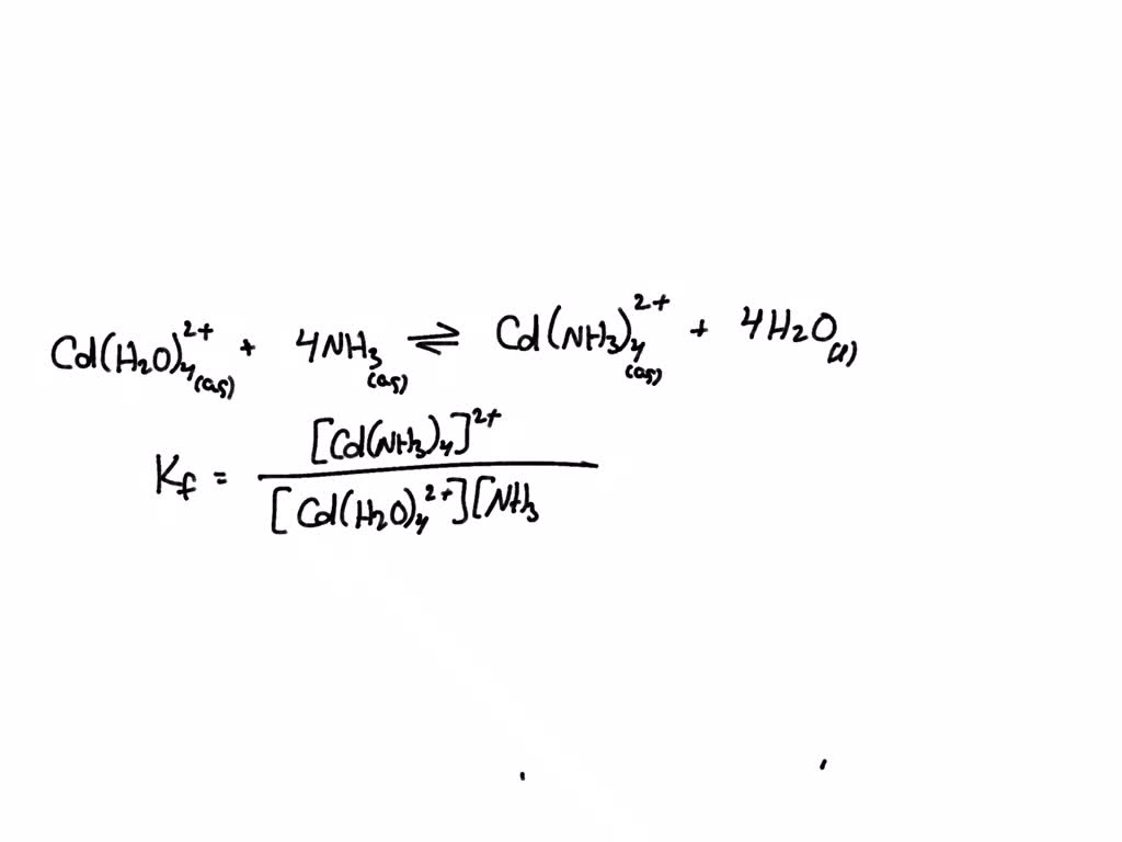 In Aqueous Solution, The Cd2+ Ion Forms A Complex With Four Ammonia ...